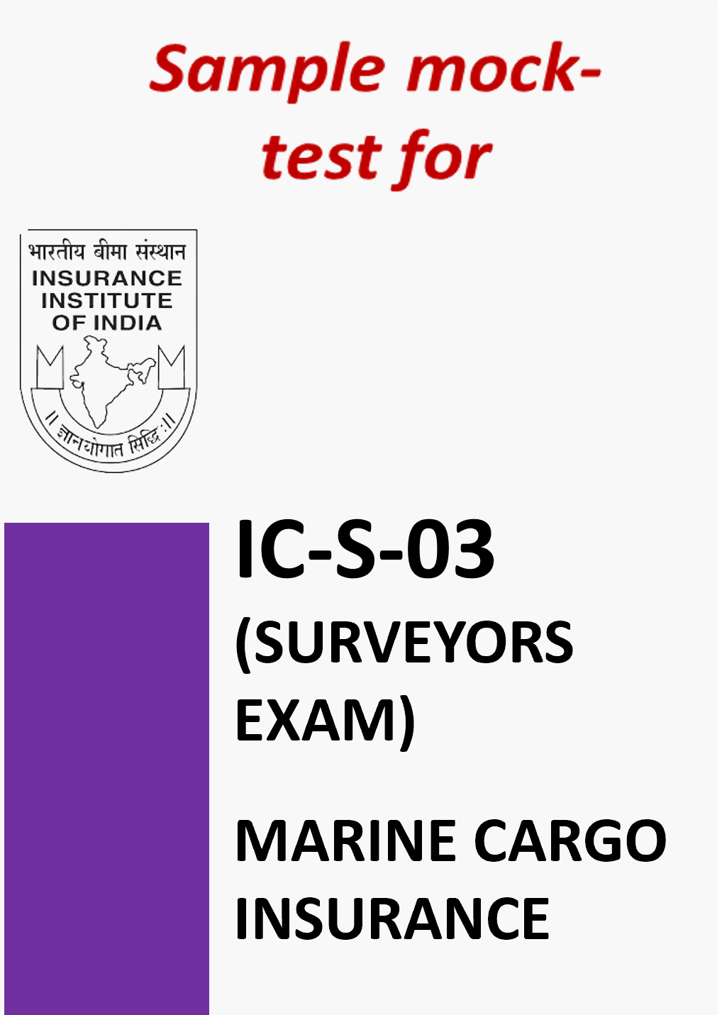 IC-S-03 IRDA Surveyor Exam - Marine Cargo Insurance